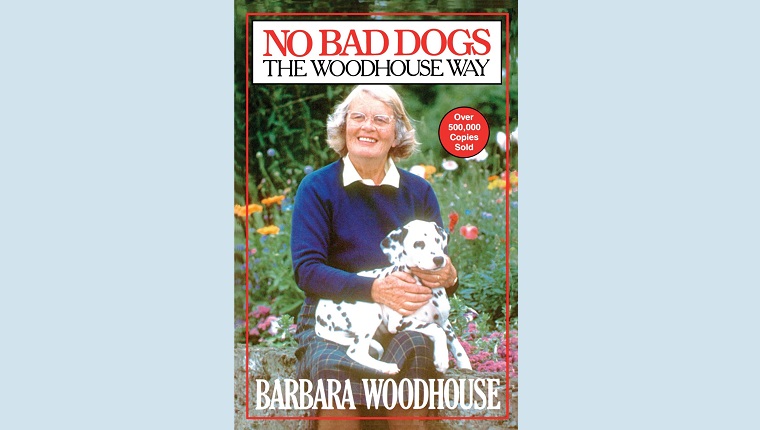 No Bad Dogs: The Woodhouse Way