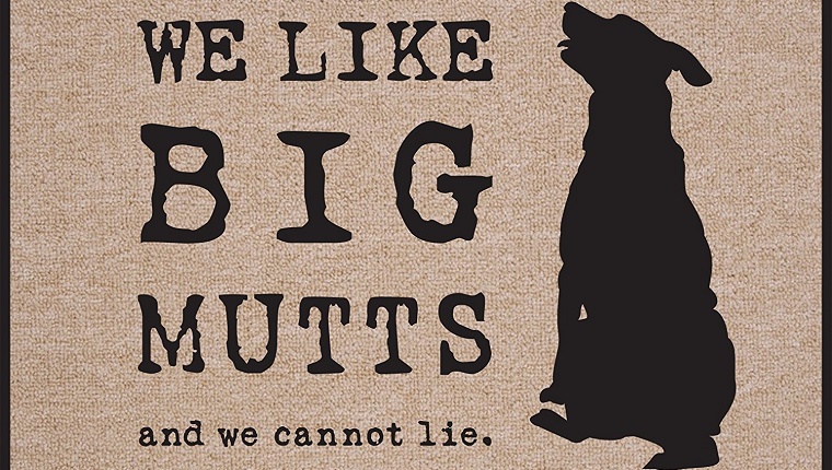 'We Like Big Mutts' Doormat